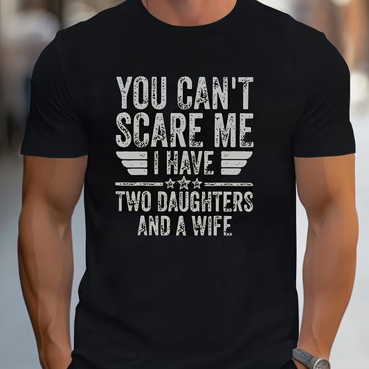 "You Can't Scare Me" Soft And Breathable, Casual And Versatile Short Sleeved Round Neck